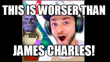 this-is-worser-than-james-charles