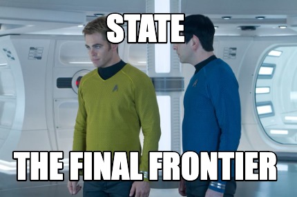 state-the-final-frontier