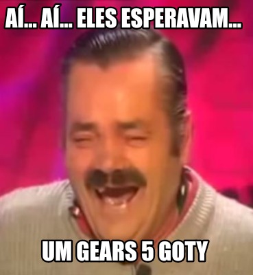 a...-a...-eles-esperavam...-um-gears-5-goty