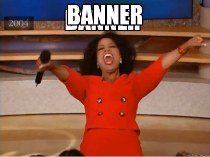 Meme Creator Funny Banner Banner Meme Generator At Memecreator Org