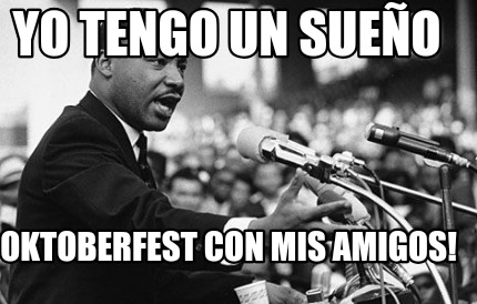 yo-tengo-un-sueo-oktoberfest-con-mis-amigos