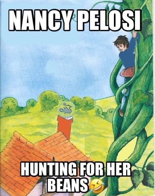 nancy-pelosi-hunting-for-her-beans