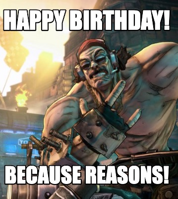 happy-birthday-because-reasons