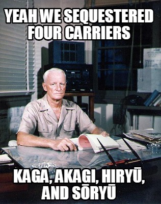 yeah-we-sequestered-four-carriers-kaga-akagi-hiry-and-sry