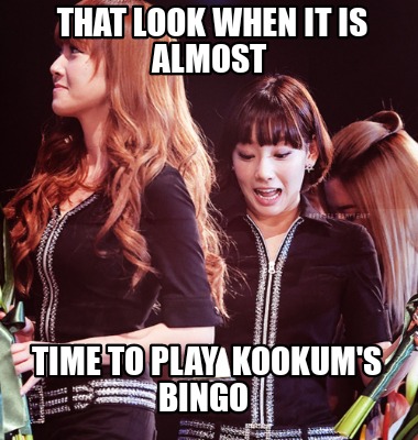that-look-when-it-is-almost-time-to-play-kookums-bingo