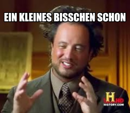 Meme Creator - Funny Ein kleines bisschen schon Meme Generator at ...