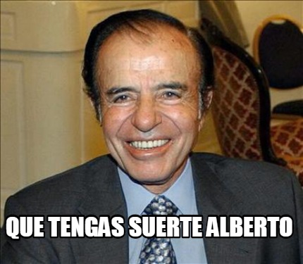 que-tengas-suerte-alberto