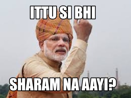 ittu-si-bhi-sharam-na-aayi