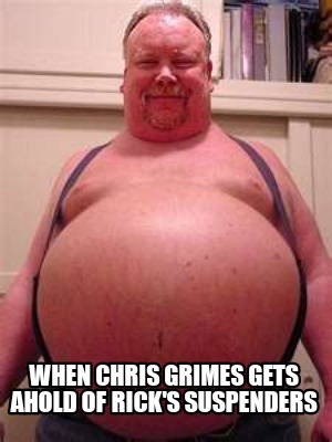 when-chris-grimes-gets-ahold-of-ricks-suspenders