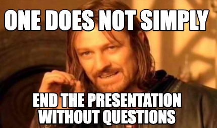 Any Questions Meme Presentation
