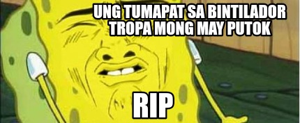 ung-tumapat-sa-bintilador-tropa-mong-may-putok-rip