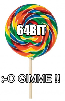 64bit-o-gimme-