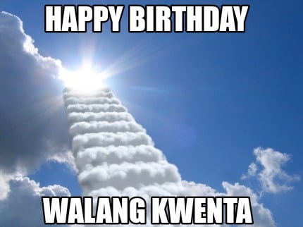 happy-birthday-walang-kwenta
