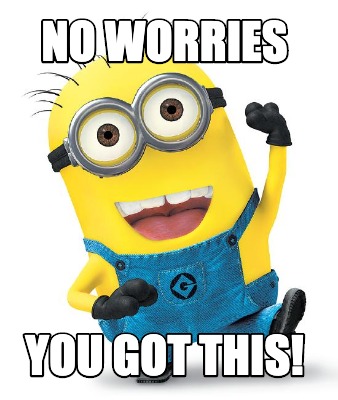 Meme Creator Funny No Worries You Got This Meme Generator At Memecreator Org Meme Creator Funny No Worries You Got This Meme Generator At Memecreator Org