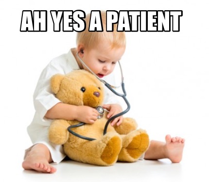 ah-yes-a-patient