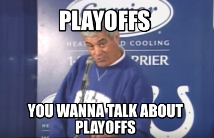 playoffs-you-wanna-talk-about-playoffs