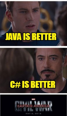 Meme Creator - Funny Java is better C# is better Meme Generator at ...
