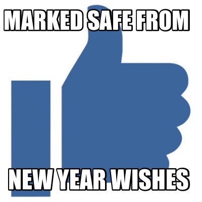 marked-safe-from-new-year-wishes