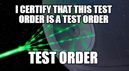 i-certify-that-this-test-order-is-a-test-order-test-order