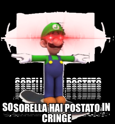sorella-hai-postato-cringe