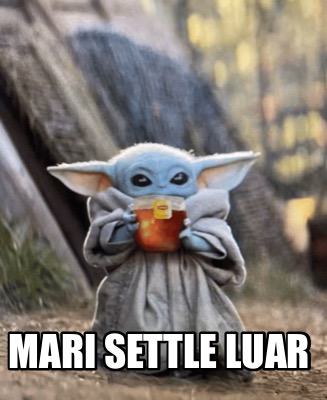 Meme Creator - Funny Mari settle luar Meme Generator at ...