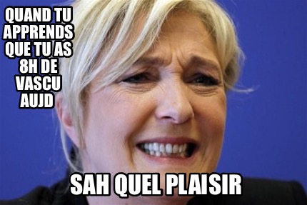 quand-tu-apprends-que-tu-as-8h-de-vascu-aujd-sah-quel-plaisir
