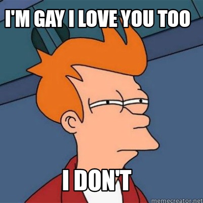 What Are You Gay Meme Maker Nolfoo What Are You Gay Meme Maker Nolfoo