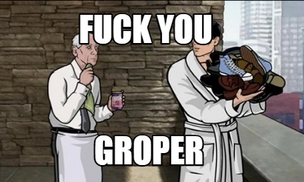 fuck-you-groper