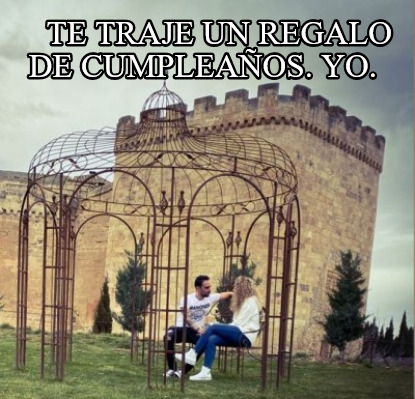 te-traje-un-regalo-de-cumpleaos.-yo