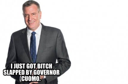 i-just-got-bitch-slapped-by-governor-cuomo