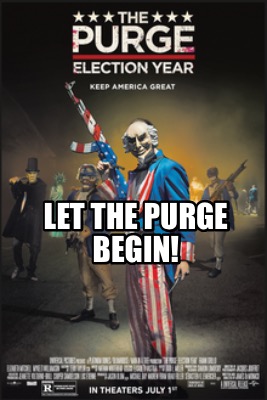 let-the-purge-begin