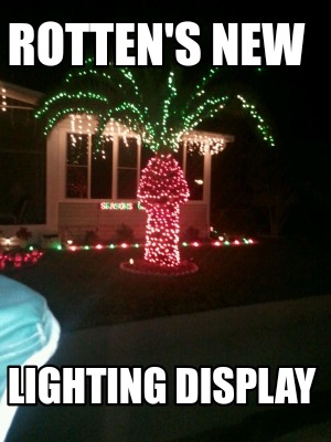 rottens-new-lighting-display