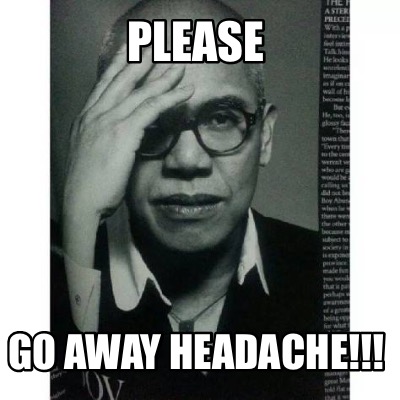 please-go-away-headache