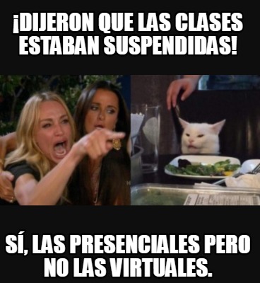 dijeron-que-las-clases-estaban-suspendidas-s-las-presenciales-pero-no-las-virtua