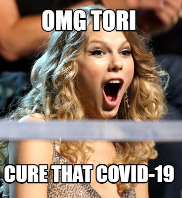 omg-tori-cure-that-covid-19