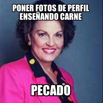 poner-fotos-de-perfil-enseando-carne-pecado