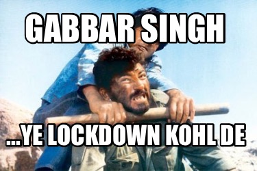 gabbar-singh-...ye-lockdown-kohl-de