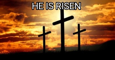 he-is-risen88