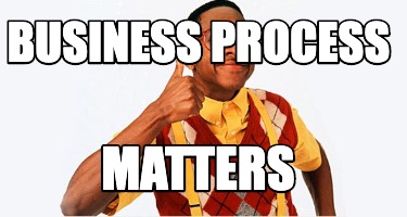 business-process-matters