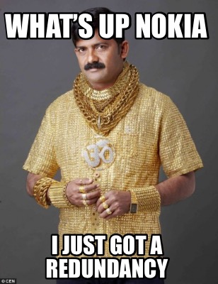 pic Funny Redundancy Memes meme creator funny what s up nokia i