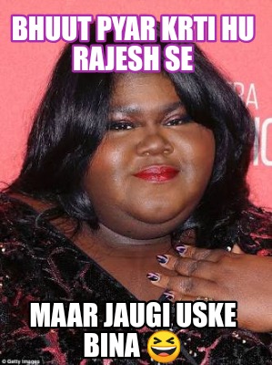 bhuut-pyar-krti-hu-rajesh-se-maar-jaugi-uske-bina-