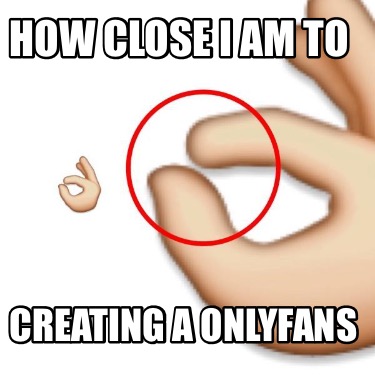 how-close-i-am-to-creating-a-onlyfans