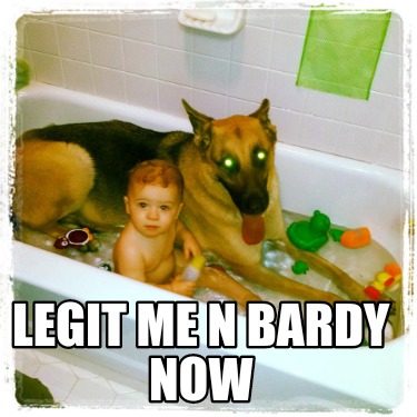 legit-me-n-bardy-now5