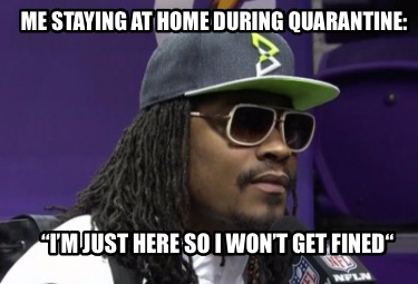 Meme Creator Funny Me Staying At Home During Quarantine I M Just Here So I Won T Get Fined Meme Generator At Memecreator Org Meme Creator Funny Me Staying At Home During Quarantine I M Just Here So I Won T Get Fined Meme Generator At Memecreator Org