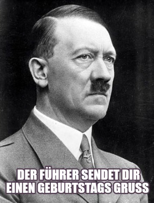 Alles Gute Zum Geburtstag Adolf Hitler