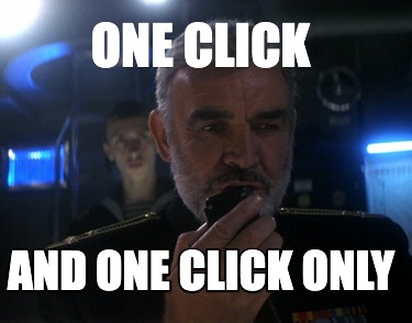 one-click-and-one-click-only