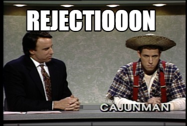 rejectiooon