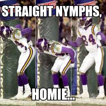 straight-nymphs-homie