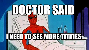 doctor-said-i-need-to-see-more-titties