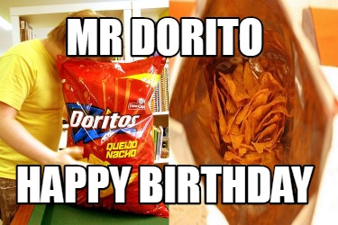 mr-dorito-happy-birthday